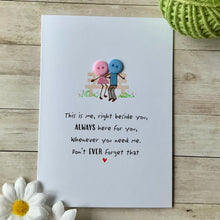 Load image into Gallery viewer, Right Beside You Card