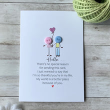 Load image into Gallery viewer, Hello, No Special Reason, Just Because Card