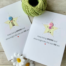 Load image into Gallery viewer, Shine Bright Like The Star You Are Card