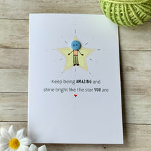 Load image into Gallery viewer, Shine Bright Like The Star You Are Card