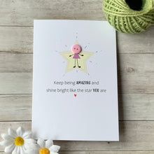 Load image into Gallery viewer, Shine Bright Like The Star You Are Card