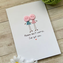 Load image into Gallery viewer, Please Don't Worry Card