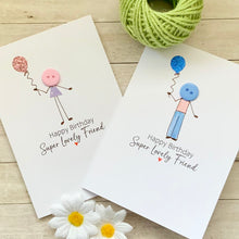 Load image into Gallery viewer, Happy Birthday Super Lovely Friend - Card