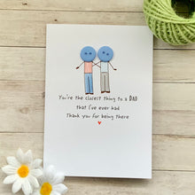 Load image into Gallery viewer, You're The Closest Thing To A Dad Card
