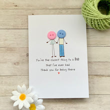 Load image into Gallery viewer, You're The Closest Thing To A Dad Card