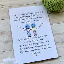 Load image into Gallery viewer, Did I Ever Tell You Friendship Appreciation Card