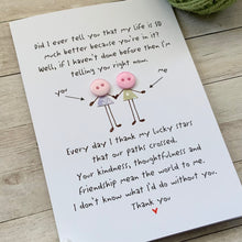 Load image into Gallery viewer, Did I Ever Tell You Friendship Appreciation Card