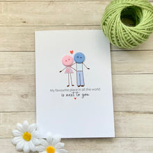 Load image into Gallery viewer, My Favourite Place In All The World Card