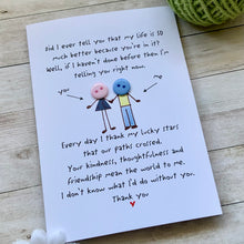 Load image into Gallery viewer, Did I Ever Tell You Friendship Appreciation Card