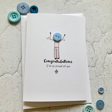 Load image into Gallery viewer, Congratulations, I'm So Proud Of You Card