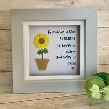 Load image into Gallery viewer, Friendship Is Like Sunshine Mini Frame