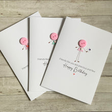 Load image into Gallery viewer, Friends Like You Birthday -  Card