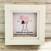 Load image into Gallery viewer, Hangovers Are Temporary Mini Frame