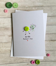 Load image into Gallery viewer, Ha-PEA Mother's Day Card