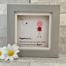 Load image into Gallery viewer, Happiness Is Knowing I've Got You Frame