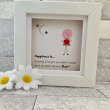 Load image into Gallery viewer, Happiness Is Knowing I've Got You Frame
