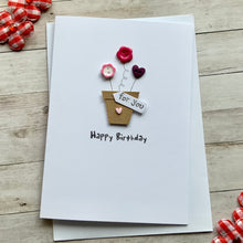 Load image into Gallery viewer, Happy Birthday Plant Pot Card