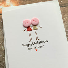 Load image into Gallery viewer, Happy Christmas Bestest Friend Card