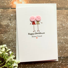 Load image into Gallery viewer, Happy Christmas Bestest Friend Card