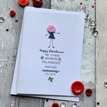 Load image into Gallery viewer, Happy Christmas My Crazy Wonderful Friend Pack of Four Christmas Cards