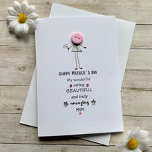 Load image into Gallery viewer, Happy Mother's Day My Wonderful Mum Card
