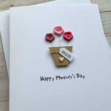 Load image into Gallery viewer, Happy Mother's Day Plant Pot Card