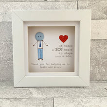 Load image into Gallery viewer, It Takes A Big Heart Teacher Mini Frame