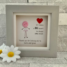 Load image into Gallery viewer, It Takes A Big Heart Teacher Mini Frame
