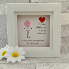 Load image into Gallery viewer, It Takes A Big Heart Teacher Mini Frame