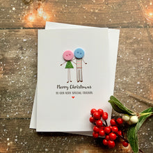 Load image into Gallery viewer, Merry Christmas To Our Very Special Friends Card
