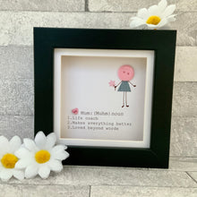 Load image into Gallery viewer, Mum Definition Mini Frame