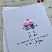 Load image into Gallery viewer, My Favourite Place In All The World Card