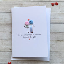 Load image into Gallery viewer, My Favourite Place In All The World Card