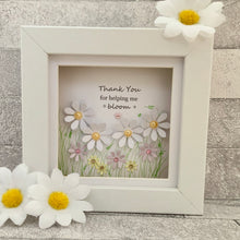 Load image into Gallery viewer, Thank You For Helping Me Bloom Mini Frame