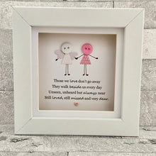 Load image into Gallery viewer, Those We Love Don't Go Away Mini Frame