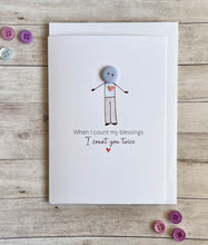 Load image into Gallery viewer, When I Count My Blessings Card