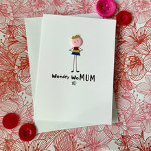 Load image into Gallery viewer, Wonder WoMum Card