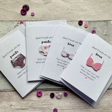 Load image into Gallery viewer, Good Friends Are Like Bras/Pants Pack of Four Cards