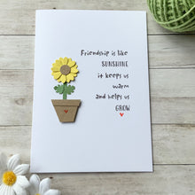 Load image into Gallery viewer, Friendship Is Like Sunshine Card