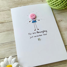 Load image into Gallery viewer, You Are Amazing Card