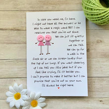 Load image into Gallery viewer, In Case You Need Me Card