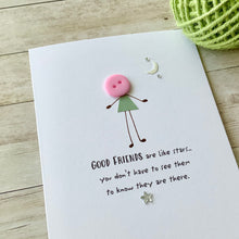 Load image into Gallery viewer, Good Friends Are Like Stars Card