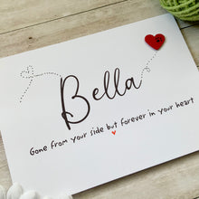 Load image into Gallery viewer, Gone From Your Side Pet Name Card