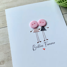 Load image into Gallery viewer, Besties Forever Card