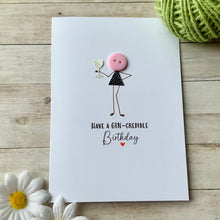 Load image into Gallery viewer, Have a GIN-credible Birthday Card