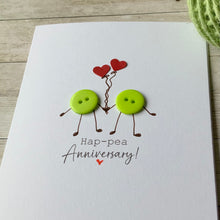 Load image into Gallery viewer, Hap-Pea Anniversary Card