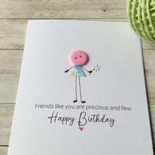 Load image into Gallery viewer, Friends Like You Birthday -  Card