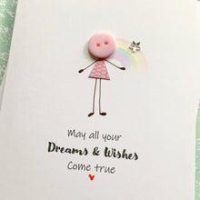 Load image into Gallery viewer, May All Your Dreams & Wishes come True Card