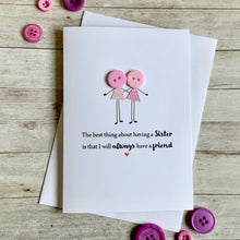 Load image into Gallery viewer, The Best Thing About Having A Sister Card