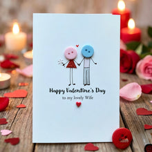 Load image into Gallery viewer, Happy Valentine's Day Lovely Wife Card